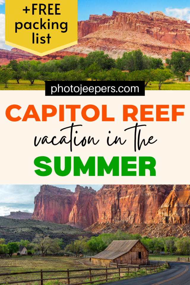 Capitol Reef Vacation in the Summer