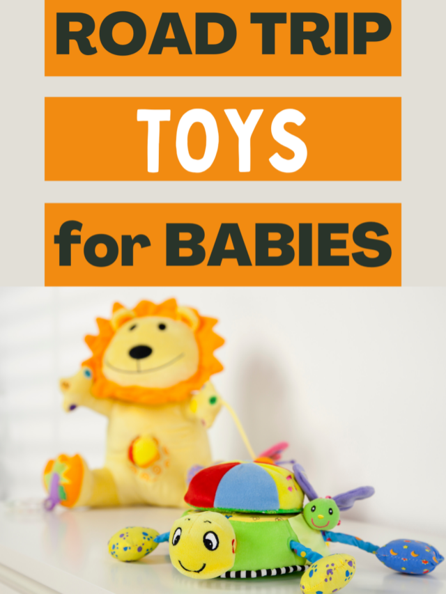 Road Trip Toys for Babies Story