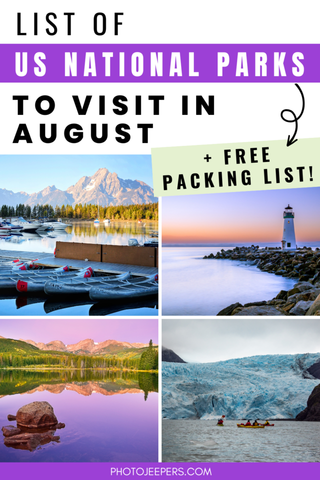 list of US National Parks to visit in August