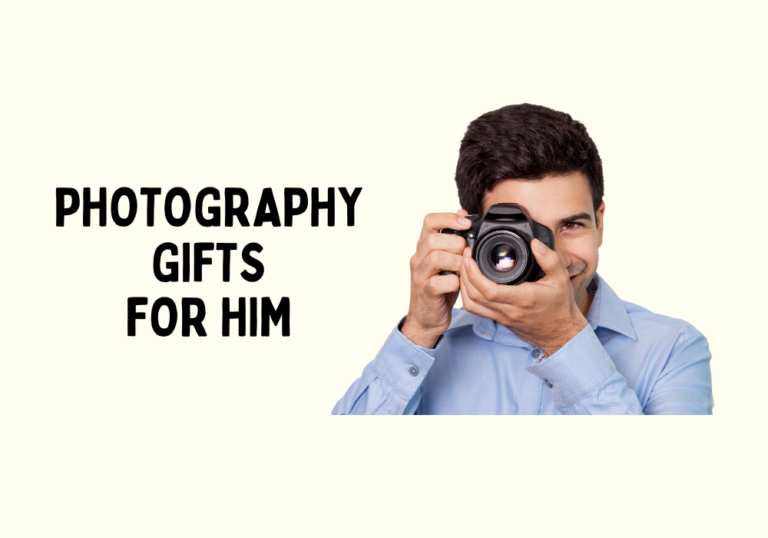List of Photography Gifts for Him