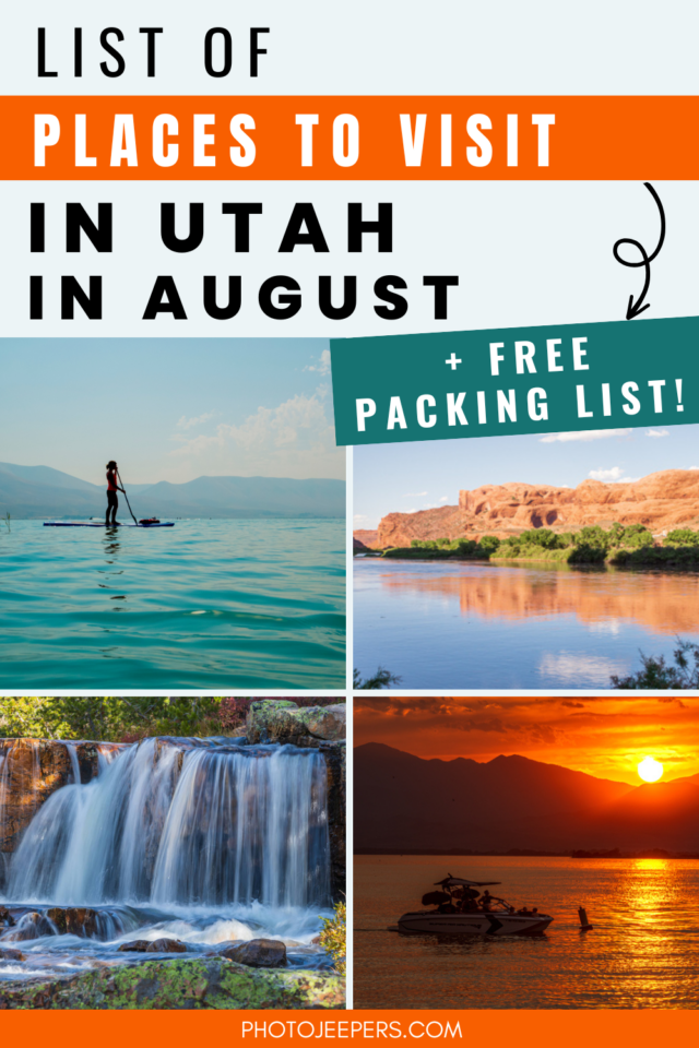 List of Places to Visit in Utah in August