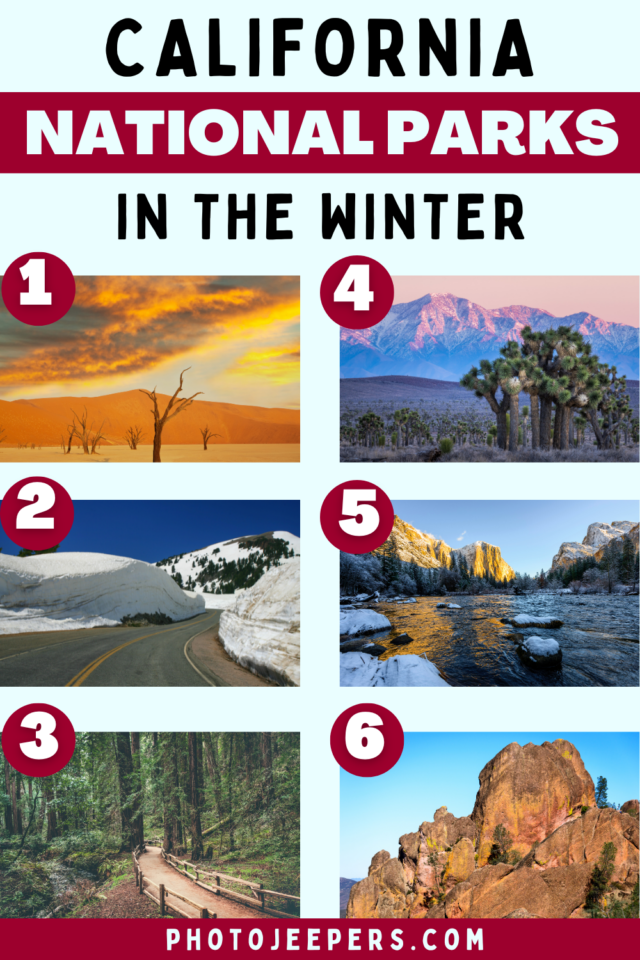 California National Parks in the winter