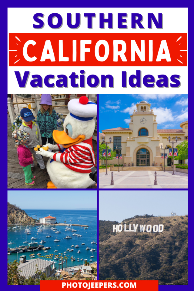 Southern California Vacation Ideas
