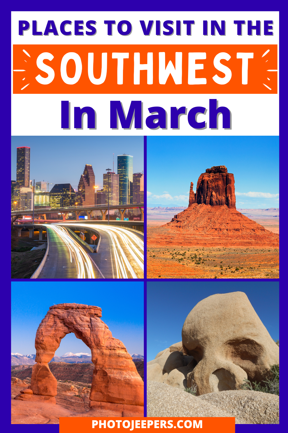 Places to Visit in the Southwest in March - PhotoJeepers