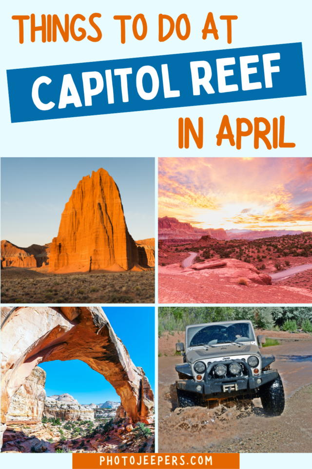 things to do at Capitol Reef National Park in April