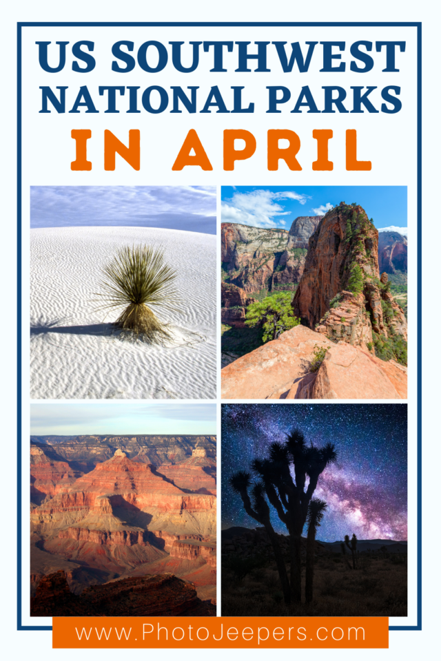 Southwest USA National Parks in April