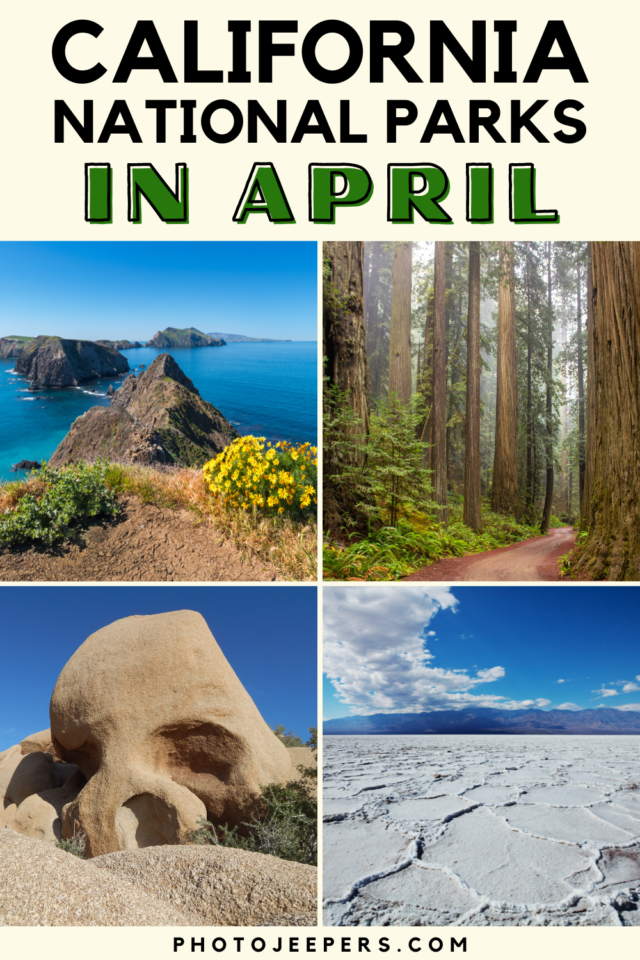 California National Parks in April